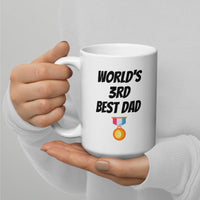 Load image into Gallery viewer, World&#39;s Third Best Dad Funny Coffee Mug
