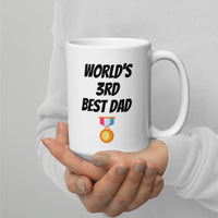 Load image into Gallery viewer, World&#39;s Third Best Dad Funny Coffee Mug
